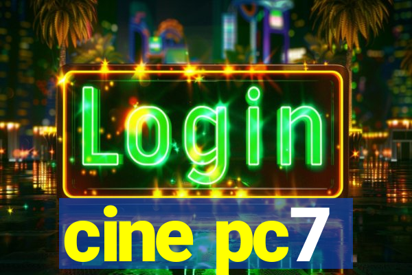 cine pc7